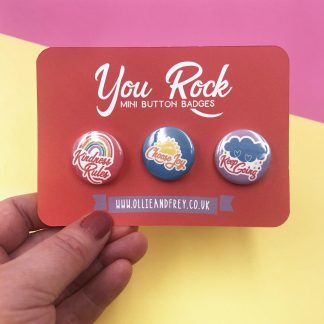 You Rock Positivity mini Badge set, Kindness Rules, Choose Joy, Keep Going