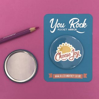 You Rock Positivity Pocket Mirror or Magnet, Choose Joy Design